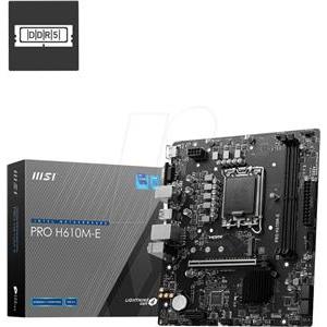 MSI Mainboard PRO H610M-E DDR5 - Micro ATX - LGA 1700 - Intel H610